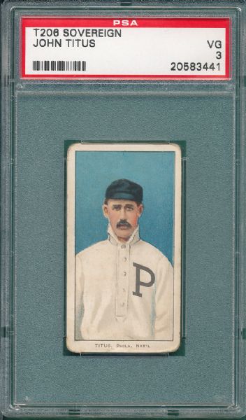 1909-1911 T206 John Titus Sovereign Cigarettes PSA 3