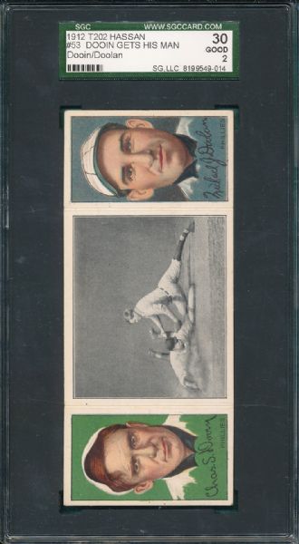 1912 T202 #53 Dooin gets His Man Dooin/Doolan Hassan Cigarettes Triple Folder SGC 30 *Great Presntation*