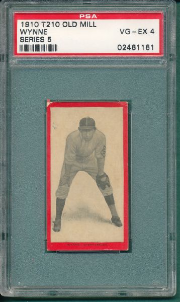 1910 T210 Wynne Series 5 Old Mill Cigarettes  PSA 4