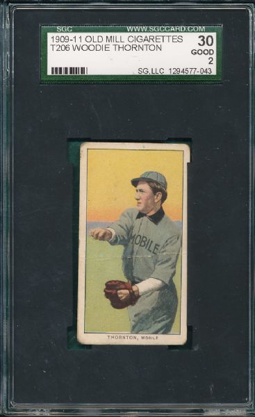 1909-1911 T206 Thornton Old Mill Cigarettes SGC 30