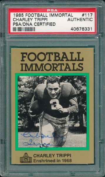 1985 FB Immortal #117 Charley Trippi *Autographed* PSA/DNA