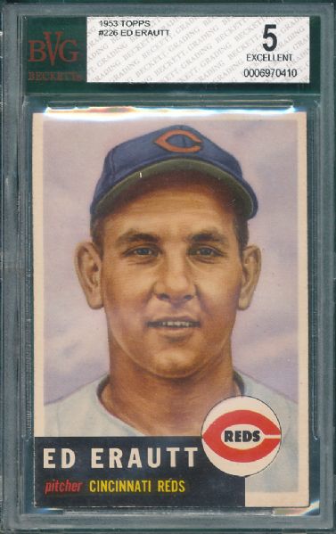 1953 Topps #226 Ed Erautt BVG 5, Hi #, SP