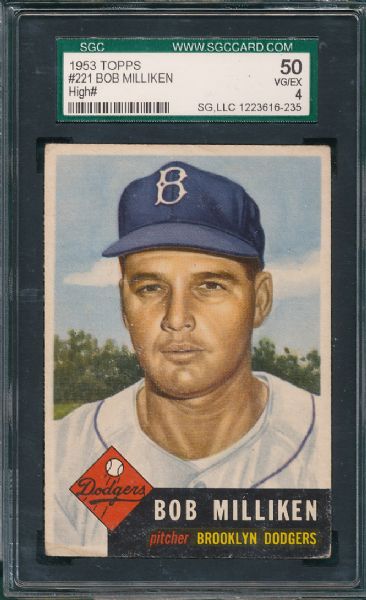 1953 Topps #221 Bob Milliken SGC 50, Hi #, SP