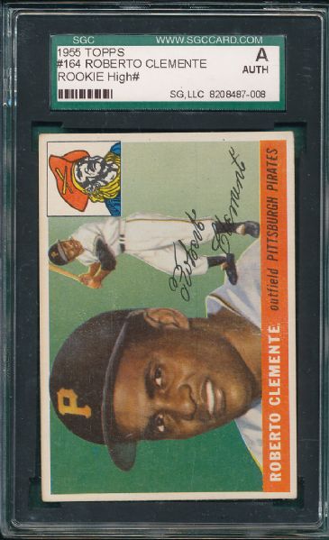 1955 Topps #164 Roberto Clemente SGC Authentic *Rookie* Hi #