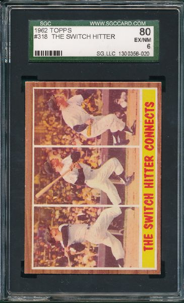 1962 Topps #318 The Switch Hitter Connects (Mantle) SGC 80