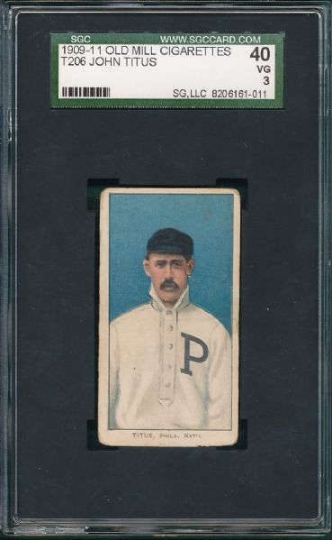 1909-1911 T206 Titus Old Mill Cigarettes SGC 40 