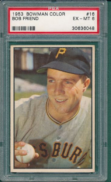 1953 Bowman Color #16 Bob Friend PSA 6