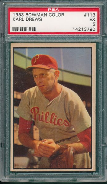 1953 Bowman Color #113 Karl Drews PSA 5 Hi #