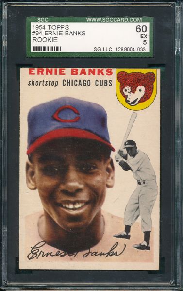 1954 Topps #94 Ernie Banks *Rookie* SGC 60