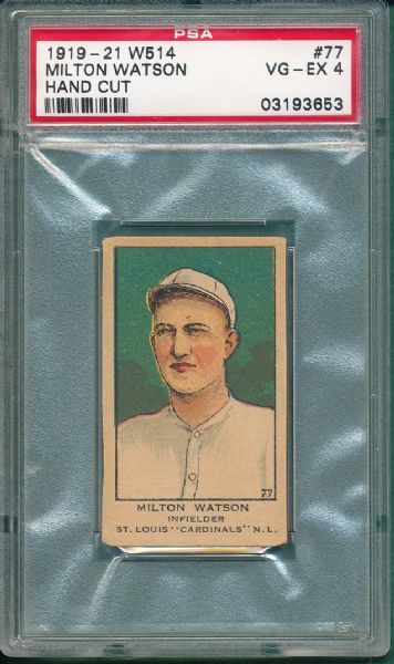 1919-21 W514 #77 Milton Watson PSA 4