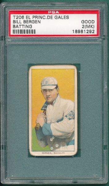 1909-1911 T206 Bergen, Batting, El Principe De Gales Cigarettes PSA 2 (MK)