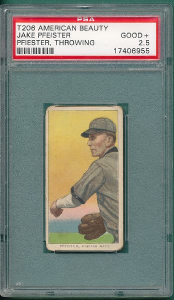 1909-1911 T206 Pfeister, Throwing, American Beauty 350 NF Cigarettes PSA 2.5