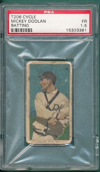 1909-1911 T206 Doolan, Batting, Cycle 460 Cigarettes PSA 1.5 *Low Pop*