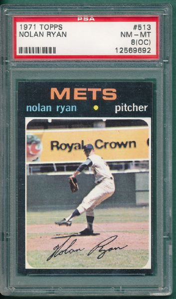 1971 Topps #513 Nolan Ryan PSA 8 (OC)