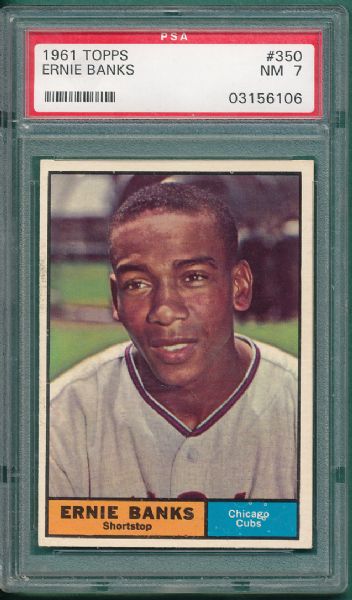 1961 Topps #350 Ernie Banks PSA 7