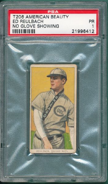 1909-1911 T206 Reulbach, No Glove, American Beauty 350 NF Cigarettes PSA 1 *Low Pop*