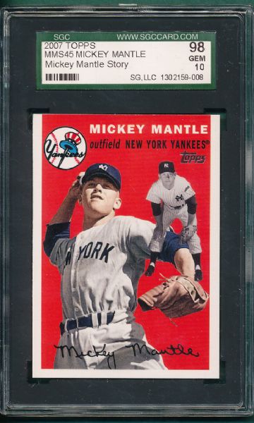 2007 Topps MMS45 Mickey Mantle, SGC 98 GEM MINT