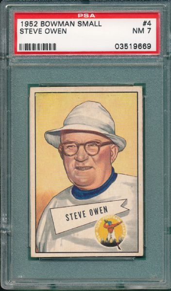 1952 Bowman FB, Small, #4 Steve Owen PSA 7