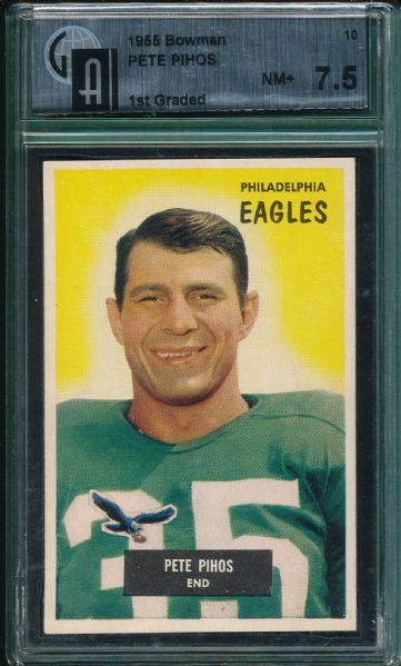 1955 Bowman FB #10 Pete Pihos GAI 7.5