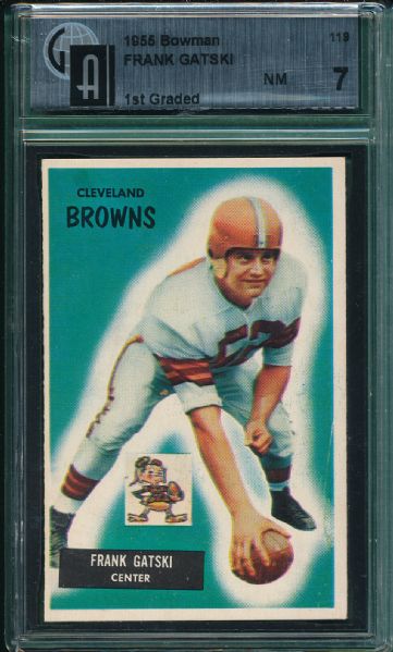 1955 Bowman FB #119 Frank Gatski *Rookie* GAI 7