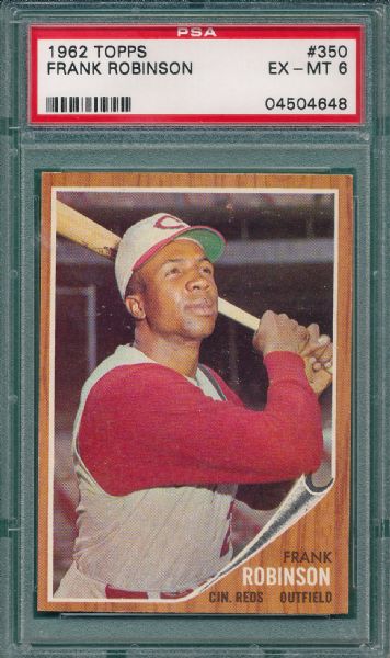 1962 Topps #350 Frank Robinson PSA 6