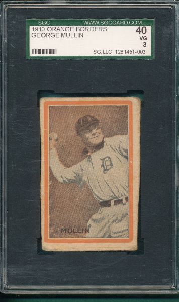 1910 Orange Border George Mullin SGC 40 *Full Borders*