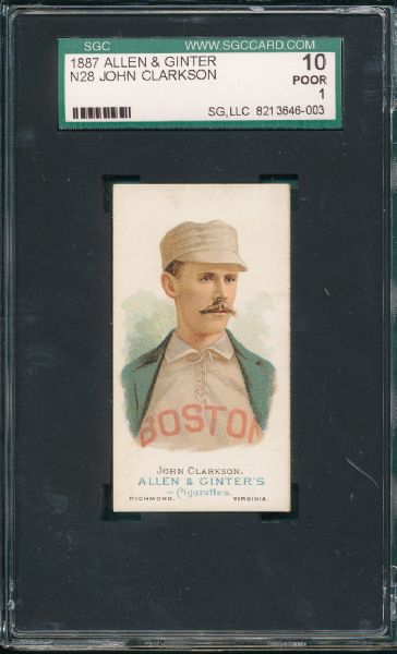 1887 N28 John Clarkson, Allen & Ginter SGC 10 *Presents Better*