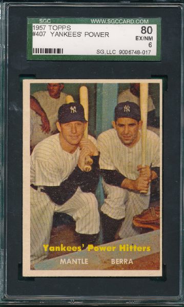 1957 Topps #407 Yankees Power Hitters W/Mantle & Berra, SGC 80