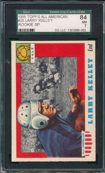 1955 Topps All American FB #26 Larry Kelley SGC 84 *Rookie* *SP*