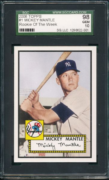 2006 Topps #1 Mickey Mantle, Rookie of the Week, SGC 98