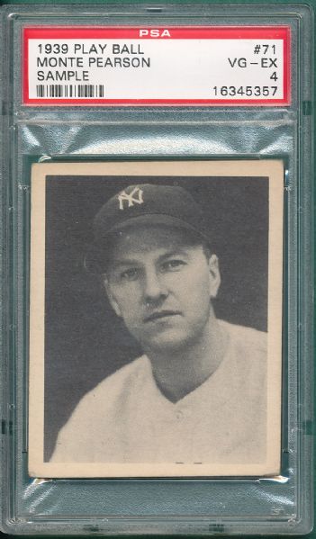 1939 Playball #71 Monte Pearson PSA 4 *Sample Card*