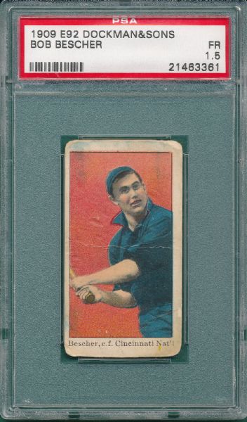 1909 E92 Bob Bescher Dockman & Sons Gum PSA 1.5