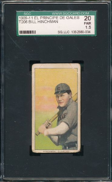 1909-1911 T206 Hinchman El Principe De Gales Cigarettes SGC 20 *Low Pop*