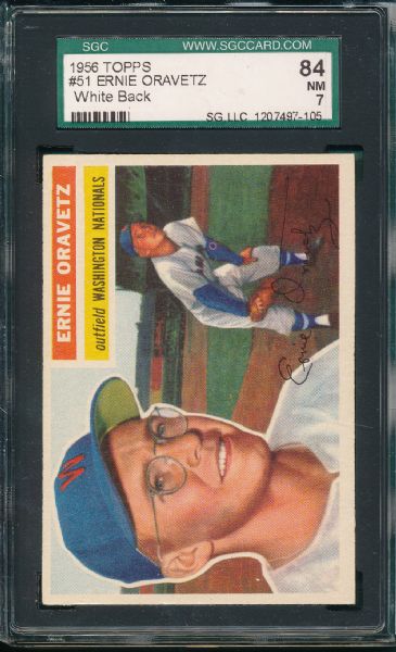 1956 Topps #51 Ernie Oravetz SGC 84 *White Back*