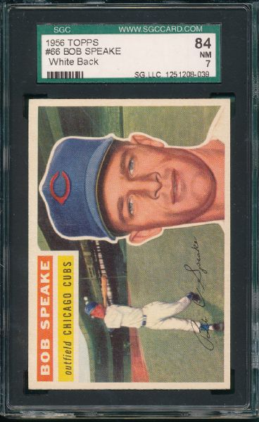 1956 Topps #66 Bob Speake, SGC 84 *White Back*