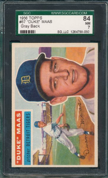 1956 Topps #57 Duke Maas, SGC 84 *Gray Back*