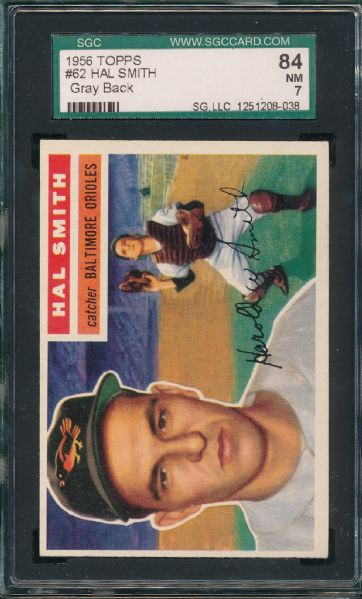 1956 Topps #62 Hal Smith, SGC 84 *Gray Back*