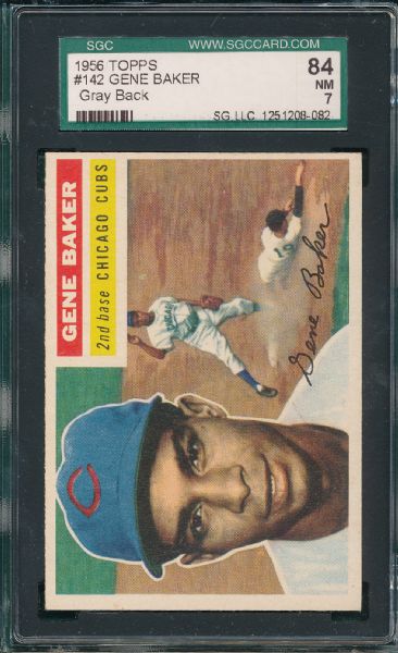 1956 Topps #142 Gene Baker, SGC 84 *Gray Back*