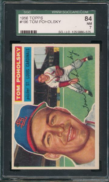 1956 Topps #196 Tom Poholsky, SGC 84 