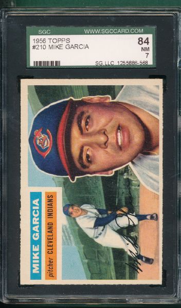 1956 Topps #210 Mike Garcia, SGC 84 