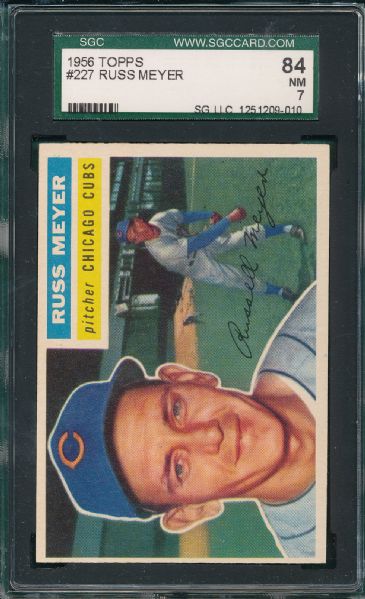 1956 Topps #227 Russ Meyer, SGC 84 