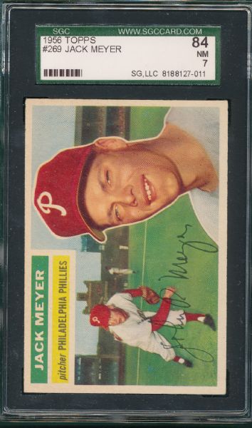 1956 Topps #269 Jack Meyer, SGC 84