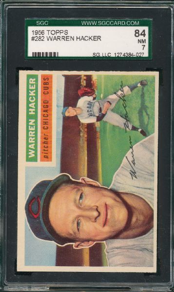 1956 Topps #282 Warren Hacker, SGC 84