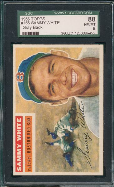 1956 Topps #168 Sammy White, SGC 88 *Gray Back*