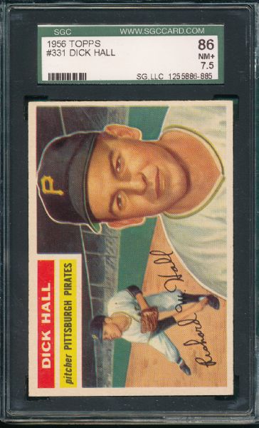 1956 Topps #331 Dick Hall, SGC 86 