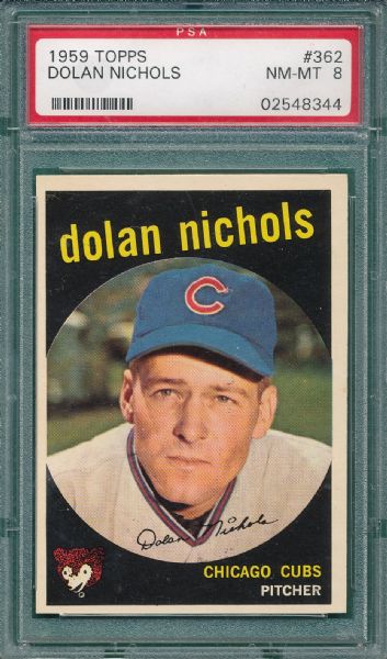 1959 Topps #362 Dolan Nichols PSA 8 *Option*