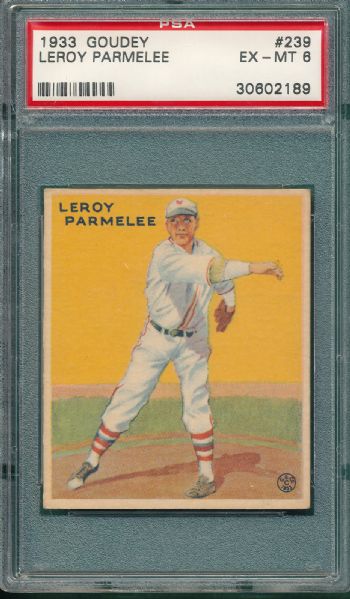 1933 Goudey #239 LeRoy Parmelee PSA 6