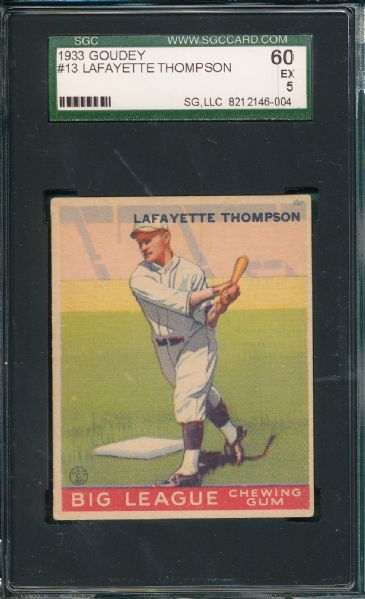 1933 Goudey #13 Lafayette Thompson SGC 60