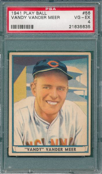 1941 Play Ball #56 Vandy Vander Meer PSA 4