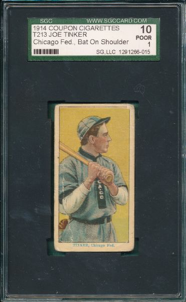 1914 T213-2 Tinker, Bat On, Coupon Cigarettes SGC 10